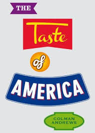 The Taste of America   by Colman Andrews